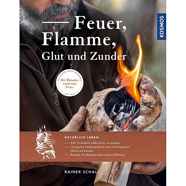 Feuer, Flamme, Glut und Zunder, Rainer Schall