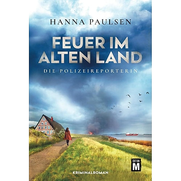 Feuer im Alten Land, Hanna Paulsen