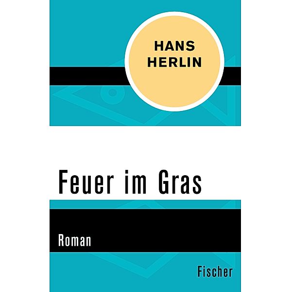 Feuer im Gras, Hans Herlin