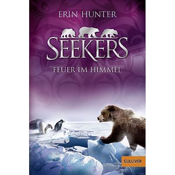 Feuer im Himmel / Seekers Bd.5, Erin Hunter