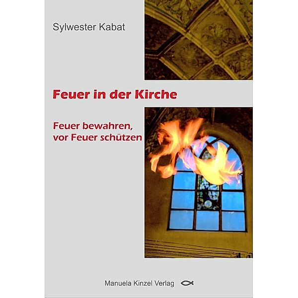 Feuer in der Kirche, Sylwester Kabat