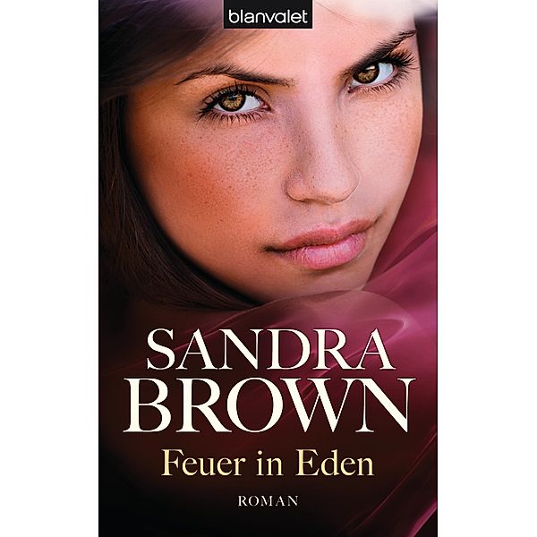 Feuer in Eden, Sandra Brown