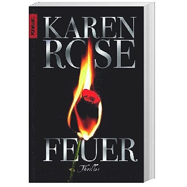 Feuer / Lady-Thriller Bd.11, Karen Rose