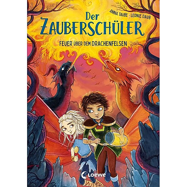 Feuer über dem Drachenfelsen / Der Zauberschüler Bd.6, Anna Taube