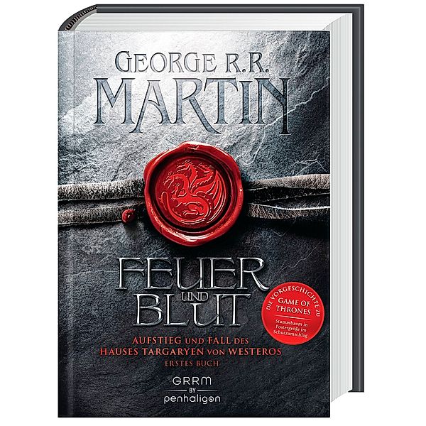 Feuer und Blut - Aufstieg und Fall des Hauses Targaryen von Westeros Buch