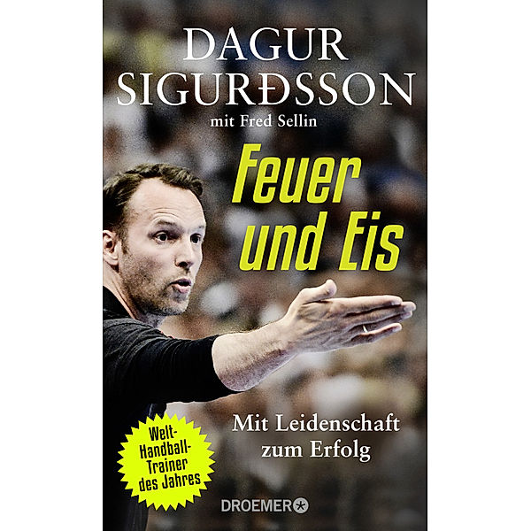 Feuer und Eis, Dagur Sigurdsson