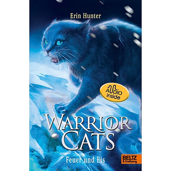 Feuer und Eis - mit Audiobook inside / Warrior Cats Staffel 1 Bd.2, Erin Hunter
