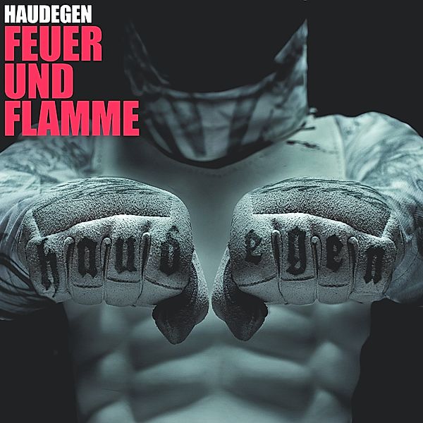 Feuer Und Flamme, Haudegen