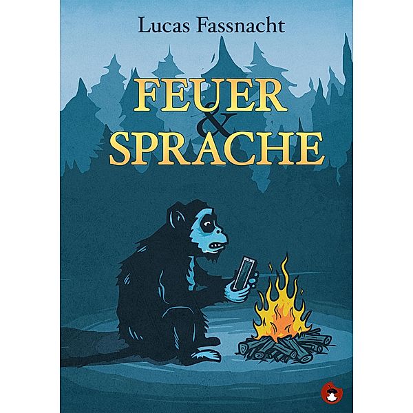 Feuer und Sprache, Lucas Fassnacht