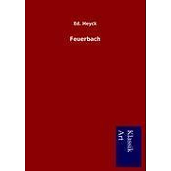 Feuerbach, Ed. Heyck
