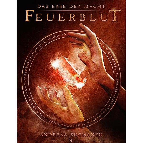 Feuerblut / Das Erbe der Macht Bd.4, Andreas Suchanek