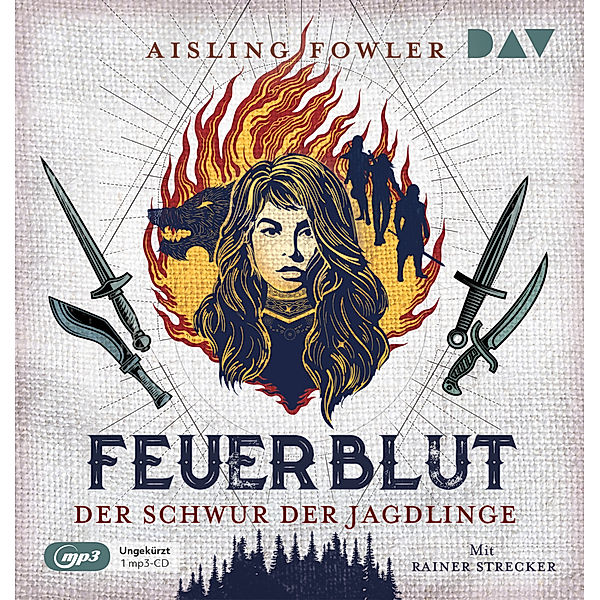 Feuerblut - Teil 1: Der Schwur der Jagdlinge,1 Audio-CD, 1 MP3, Aisling Fowler