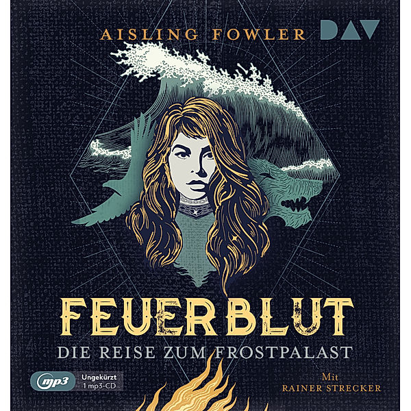 Feuerblut - Teil 2: Die Reise zum Frostpalast,1 Audio-CD, 1 MP3, Aisling Fowler
