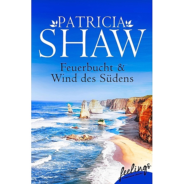 Feuerbucht + Wind des Südens (Mal Willoughby 1+2), Patricia Shaw