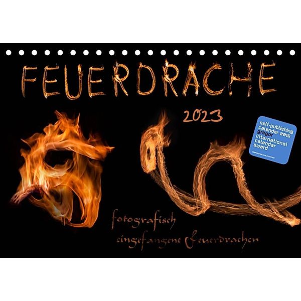 Feuerdrache (Tischkalender 2023 DIN A5 quer), Feuerdrache
