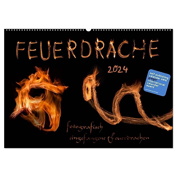 Feuerdrache (Wandkalender 2024 DIN A2 quer), CALVENDO Monatskalender, Feuerdrache