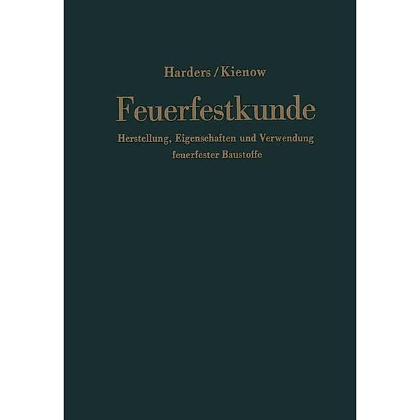 Feuerfestkunde, Friedrich Harders, Sigismund Kienow
