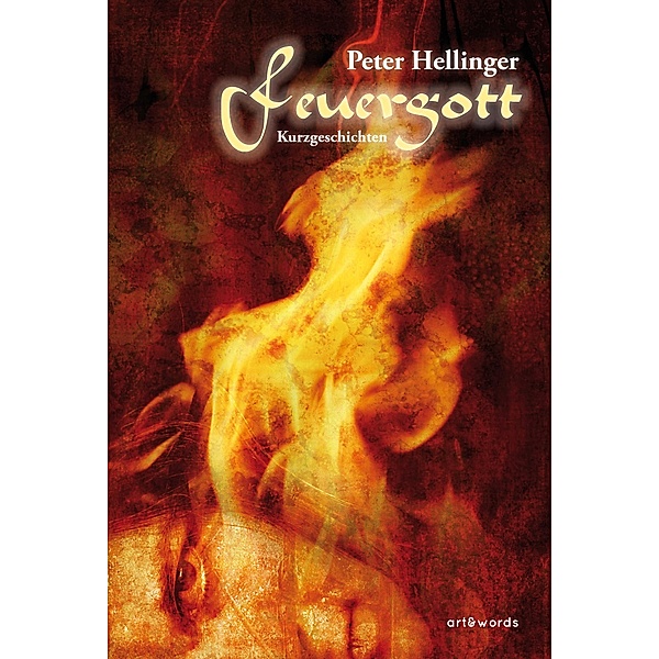 Feuergott, Peter Hellinger