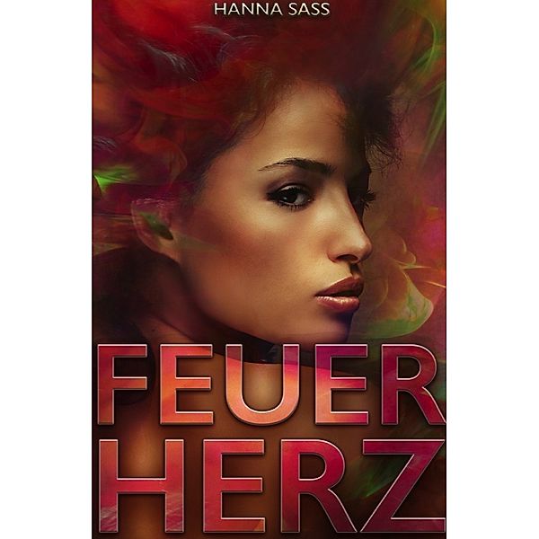 Feuerherz, Hanna Sass