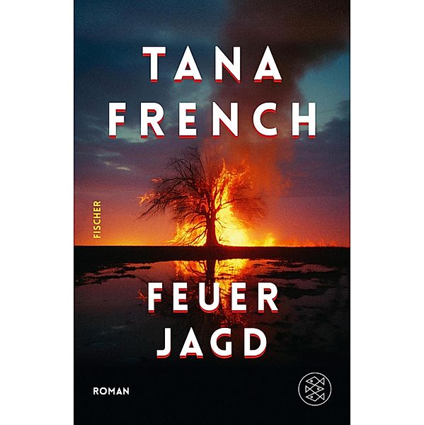 Feuerjagd, Tana French