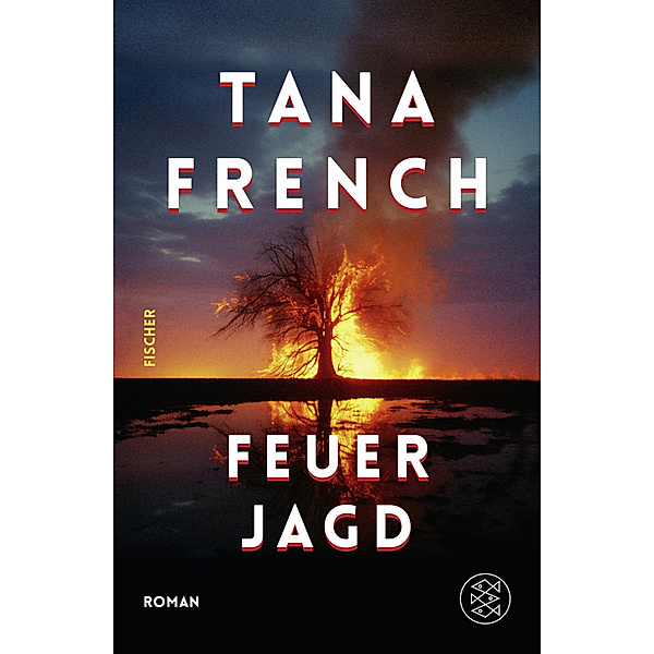 Feuerjagd, Tana French