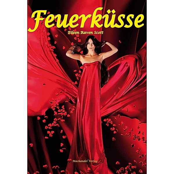 Feuerküsse, Eileen Raven Scott