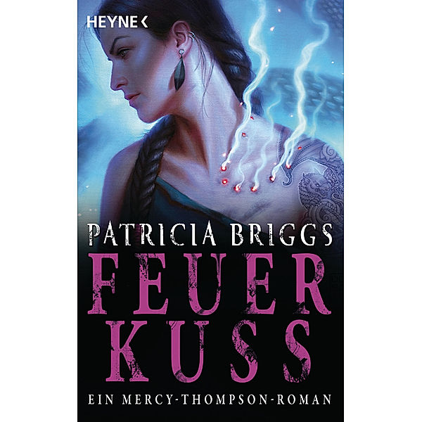 Feuerkuss / Mercy Thompson Bd.12, Patricia Briggs