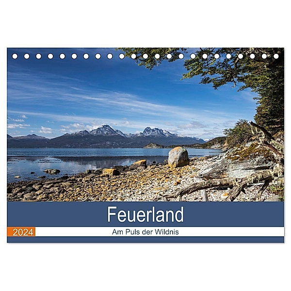 Feuerland - Am Puls der Wildnis (Tischkalender 2024 DIN A5 quer), CALVENDO Monatskalender, Akrema-Photography Neetze