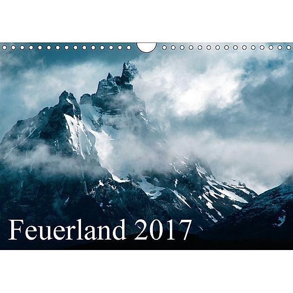 Feuerland (Wandkalender 2017 DIN A4 quer), Max Steinwald