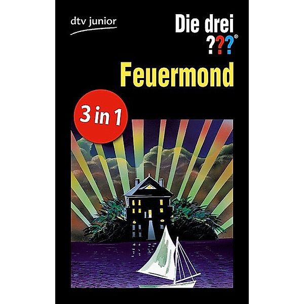 Feuermond / Die drei Fragezeichen Bd.125, André Marx