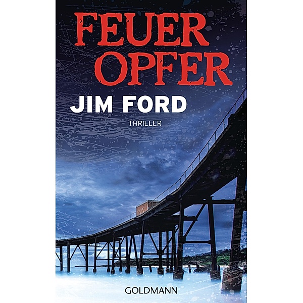 Feueropfer, Jim Ford