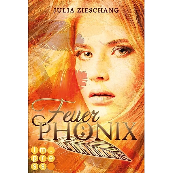 Feuerphönix / Phönix-Saga Bd.1, Julia Zieschang