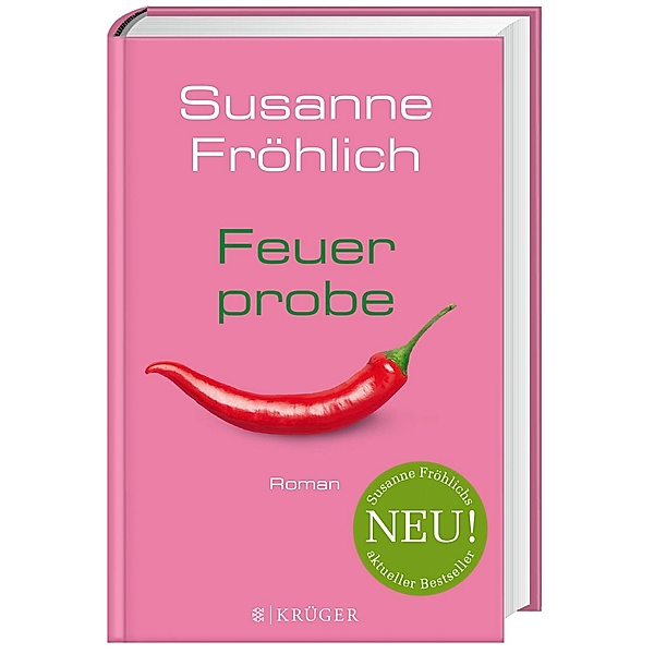 Feuerprobe, Susanne Fröhlich