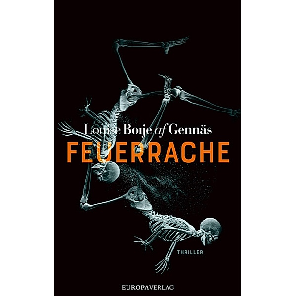 Feuerrache / Widerstandstrilogie Bd.3, Louise Boije af Gennäs
