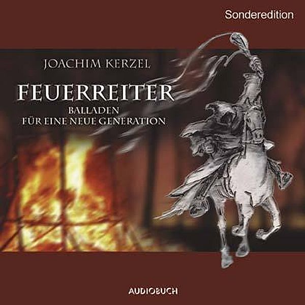 Feuerreiter, 1 Audio-CD, JOACHIM KERZEL (SPRECHER)