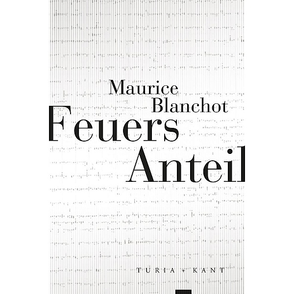 Feuers Anteil, Maurice Blanchot