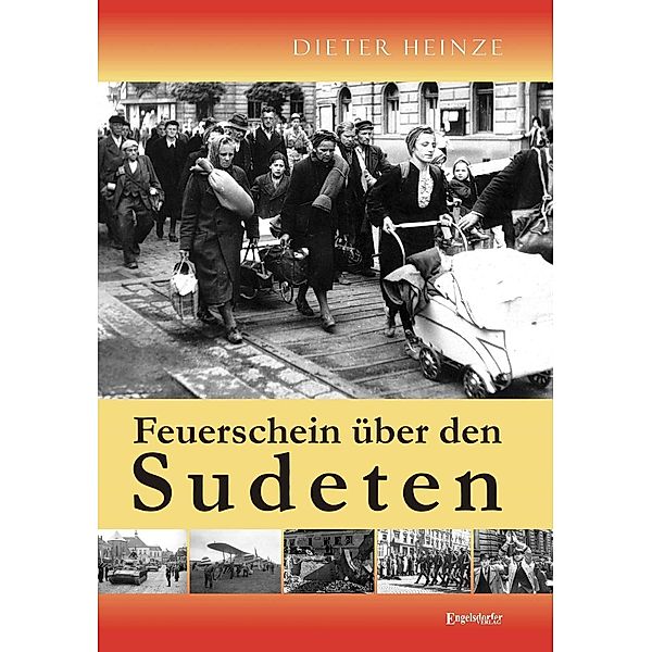 Feuerschein über den Sudeten, Dieter Heinze