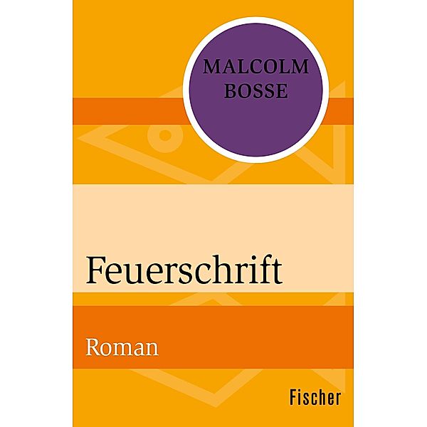 Feuerschrift, Malcolm Bosse