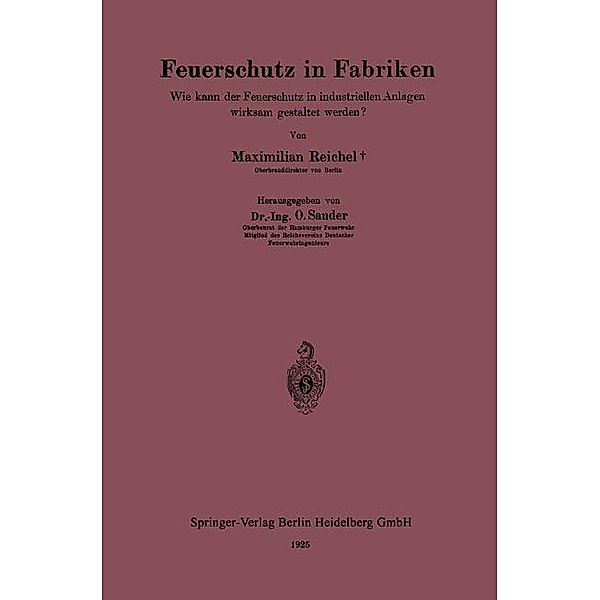 Feuerschutz in Fabriken, Maximilian Reichel, Otto Sander