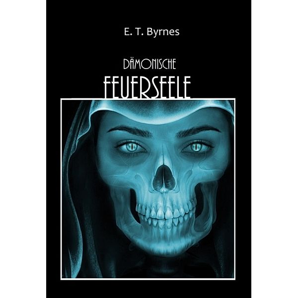 Feuerseele, E. T. Byrnes