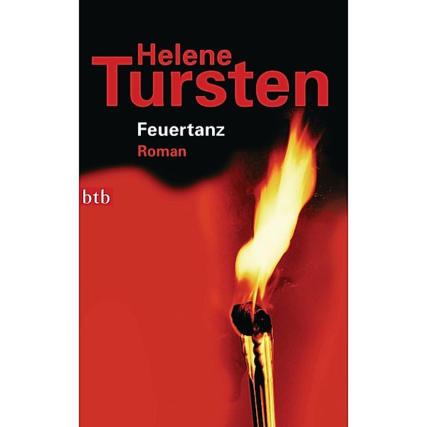 Feuertanz / Kriminalinspektorin Irene Huss Bd.6, Helene Tursten