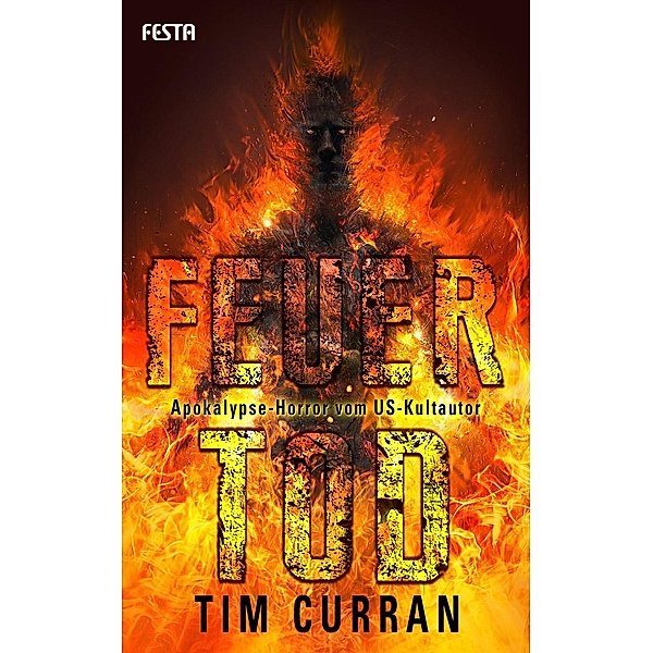 Feuertod, Tim Curran