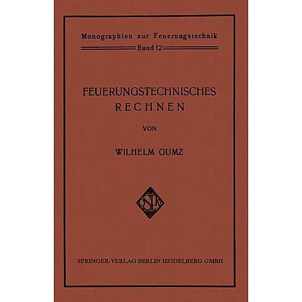 Feuerungstechnisches Rechnen, Wilhelm Gumz