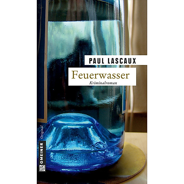Feuerwasser, Paul Lascaux