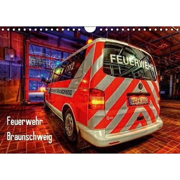 Feuerwehr Braunschweig (Wandkalender 2015 DIN A4 quer), Markus Will