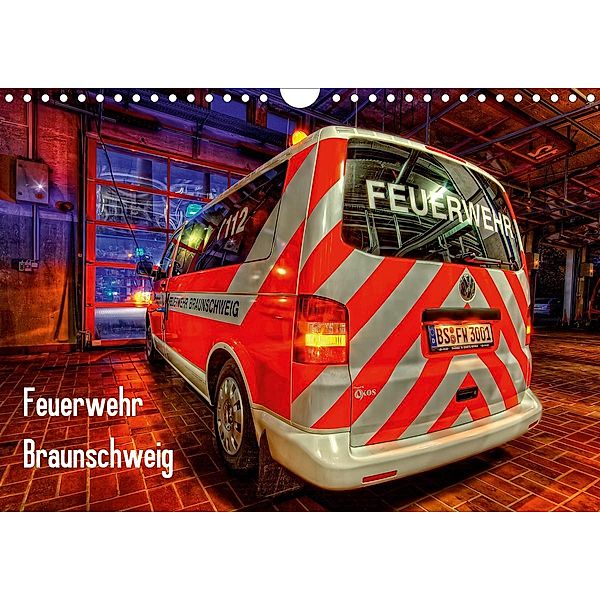 Feuerwehr Braunschweig (Wandkalender 2021 DIN A4 quer), Markus Will