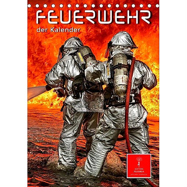 Feuerwehr - der Kalender (Tischkalender 2023 DIN A5 hoch), Peter Roder