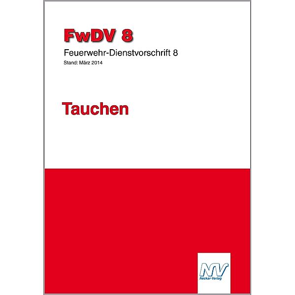 Feuerwehr-Dienstvorschrift 8 (FwDV 8)