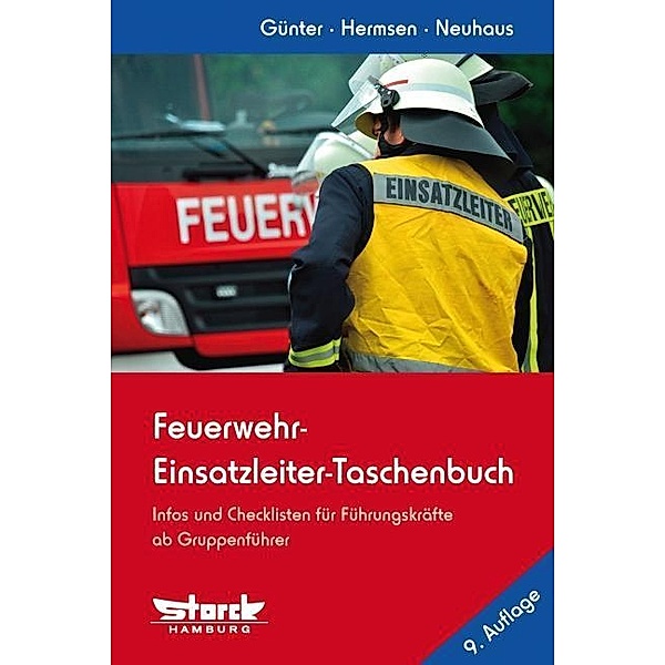 Feuerwehr-Einsatzleiter-Taschenbuch, Markus Günter, Rolf Hermsen, Martin Neuhaus