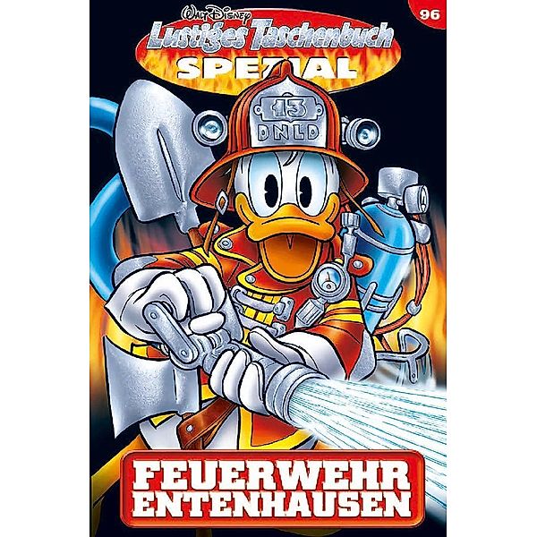 Feuerwehr Entenhausen / Lustiges Taschenbuch Spezial Bd.96, Walt Disney